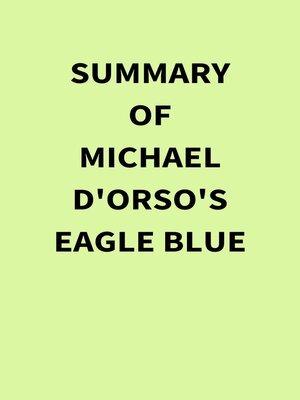 cover image of Summary of Michael D'Orso's Eagle Blue